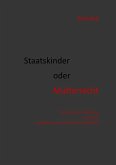 Staatskinder oder Mutterrecht (eBook, ePUB)