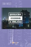 Qualche giorno a Milano (eBook, ePUB)