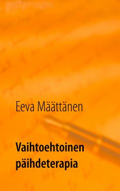 Vaihtoehtoinen päihdeterapia (eBook, ePUB)