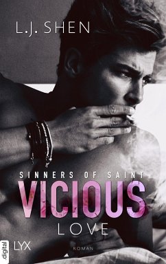 Vicious Love / Sinners of Saint Bd.1 (eBook, ePUB) - Shen, L. J.