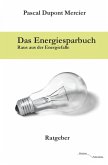 Das Energiesparbuch (eBook, ePUB) Das Energiesparbuch (eBook, ePUB)
