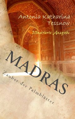 Madras (eBook, ePUB) - Tessnow, Antonia Katharina