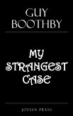 My Strangest Case (eBook, ePUB)