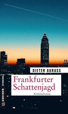 Frankfurter Schattenjagd (eBook, PDF) - Aurass, Dieter