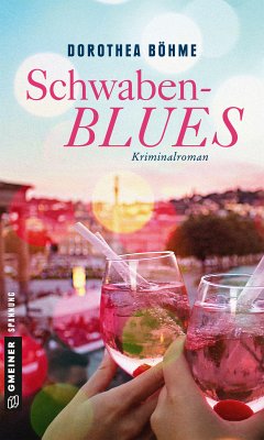 Schwabenblues (eBook, PDF) - Böhme, Dorothea