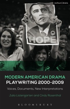 Modern American Drama: Playwriting 2000-2009 - Listengarten, Julia; Rosenthal, Cindy