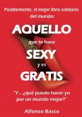 AQUELLO que te hace SEXY y es GRATIS