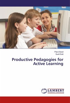 Productive Pedagogies for Active Learning - Sood, Parul;Dutt, Sunil
