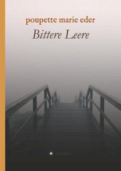 Bittere Leere - Eder, Poupette Marie