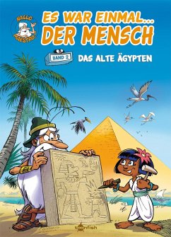 Es war einmal... der Mensch 02. Das alte Ägypten - Gaudin, Jean-Charles