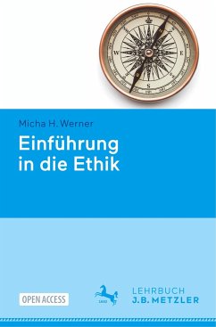 Einführung in die Ethik - Werner, Micha H.