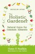 The Holistic Gardener: Natural Cures... - Bild 1