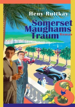 Somerset Maughams Traum (eBook, ePUB) - Ruttkay, Heny