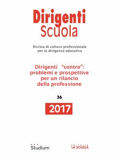 Dirigenti Scuola 36/2017 (eBook, ePUB) - Cominelli, Giovanni; Magni, Francesco; Puricelli, Ermanno; Ronzio, Gianluca