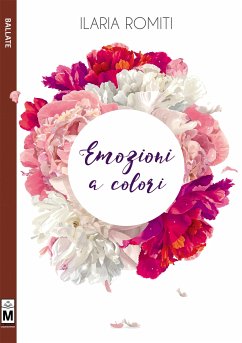 Emozioni a colori (eBook, ePUB) - Romiti, Ilaria