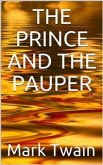 The Prince and the Pauper (eBook, ePUB)