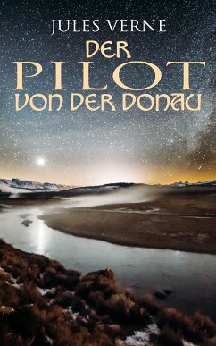 Der Pilot von der Donau (eBook, ePUB) - Verne, Jules