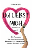 Du liebst mich, oder doch nicht? (eBook, ePUB)