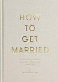 How to Get Married