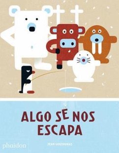 Algo Se Nos Escapa (Something's Fishy) (Spanish Edition) - Gourounas, Jean