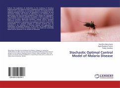 Stochastic Optimal Control Model of Malaria Disease