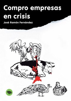 Compro empresas en crisis ... - Fernández Ramón, José