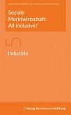 Soziale Marktwirtschaft: All inclusive? Band 5: Industrie (eBook, ePUB)