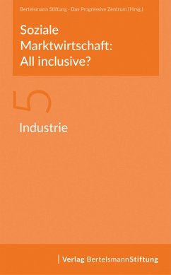 Soziale Marktwirtschaft: All inclusive? Band 5: Industrie (eBook, ePUB)