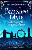 Banshee Livie (Band 2): Weltrettung für Fortgeschrittene (eBook, ePUB)