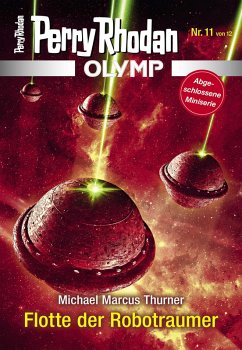 Flotte der Robotraumer / Perry Rhodan - Olymp Bd.11 (eBook, ePUB) - Thurner, Michael Marcus