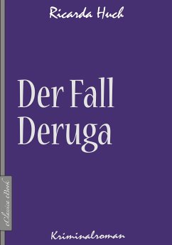 Der Fall Deruga (eBook, ePUB) - Huch, Ricarda