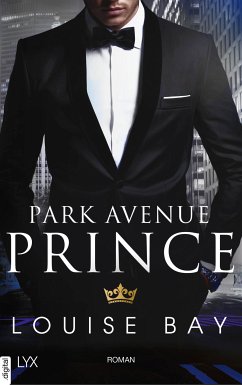 Park Avenue Prince / Kings of New York Bd.2 (eBook, ePUB) - Bay, Louise