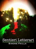 Sentieri Letterari (eBook, PDF)