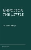 Napoleon the Little (eBook, ePUB)