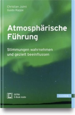 Atmosphärische Führung, m. 1 Buch, m. 1 E-Book - Julmi, Christian;Rappe, Guido