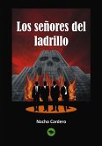 Los señores del ladrillo