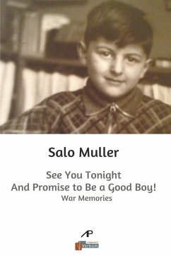 See You Tonight and Promise to be a Good Boy! - Muller, Salo