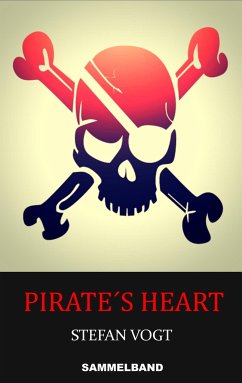 Pirate's Heart - Vogt, Stefan