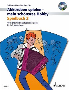 Akkordeon spielen - mein schönstes Hobby Band 2 - Kölz, Hans-Günther;Kölz, Sabine