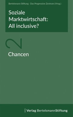 Soziale Marktwirtschaft: All inclusive? Band 2: Chancen (eBook, ePUB)