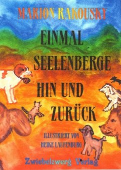 Einmal Seelenberge hin und zurück (eBook, PDF) - Rakousky, Marion