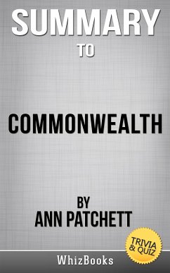 Summary of Commonwealth by Ann Patchett (Trivia/Quiz Reads) (eBook, ePUB) - Books, Whiz