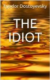 The Idiot (eBook, ePUB)