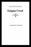 Enigma Creed (The Witch's Wish, #1) (eBook, ePUB) Enigma Creed (The Witch's Wish, #1) (eBook, ePUB)