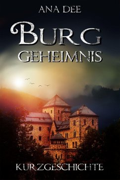 Burggeheimnis (eBook, ePUB) - Dee, Ana