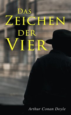 Das Zeichen der Vier (eBook, ePUB) - Doyle, Arthur Conan