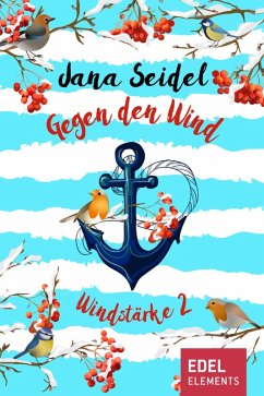 Gegen den Wind: Windstärke 2 (eBook, ePUB) - Seidel, Jana