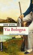 Via Bologna (eBook, PDF) - Bild 1