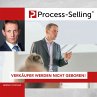 Process-Sellling: Verkäufer werden... - Bild 1