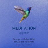 Meditation für das Verzeihen (MP3-Download)